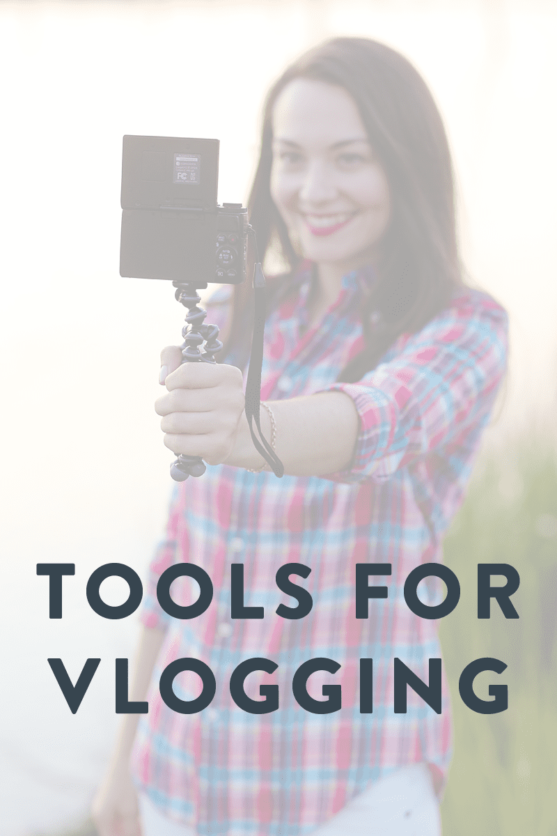 Tools for Vlogging