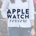 Apple Watch Review